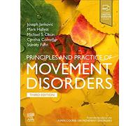 Principles and Practice of Movement Disorders