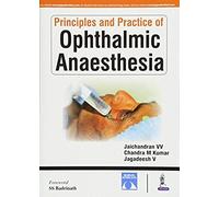 Principles And Practice Of Ophthalmic Anaesthesia