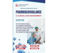 Principles and Practice of Pharmacovigilance & Clinical Data Management