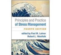 Principles and Practice of Stress Management Fourth Edition Principles and Practice of Stress Management Fourth Edition (Auteur)