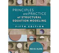 Principles and Practice of Structural Equation Modeling