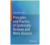 Principles And Practice Of Systematic Reviews And Meta-Analysis