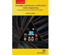 Principles And Practices Of Electrical Safety Engineering
