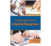 Principles And Practices Of Industrial Management