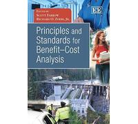 Principles And Standards For Benefit-Cost Analysis