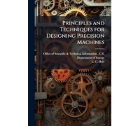 Principles and Techniques for Designing Precision Machines
