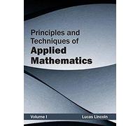 Principles And Techniques Of Applied Mathematics
