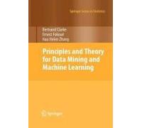 Principles And Theory For Data Mining And Machine Learning