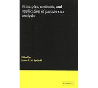 Principles, Methods And Application Of Particle Size Analysis