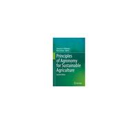 Principles Of Agronomy For Sustainable Agriculture