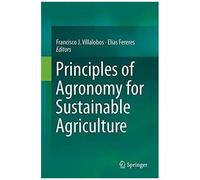 Principles Of Agronomy For Sustainable Agriculture