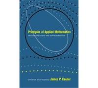 Principles of Applied Mathematics, Advanced Book Program James P. Keener (Auteur)