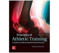 Principles Of Athletic Training: A Guide To Evidence-Based Clinical Practice