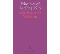 Principles of Auditing, 1916