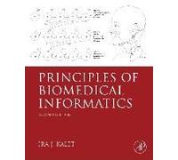Principles Of Biomedical Informatics
