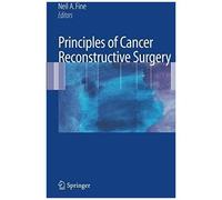 Principles Of Cancer Reconstructive Surgery