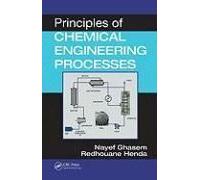 Principles Of Chemical Engineering Processes