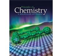 Principles of Chemistry: A Molecular Approach