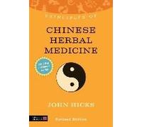 Principles Of Chinese Herbal Medicine