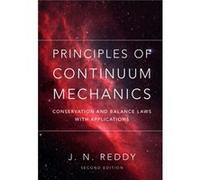 Principles Of Continuum Mechanics J N Texas A & M University Reddy, (Auteur)