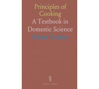 Principles of Cooking: A Textbook in Domestic Science