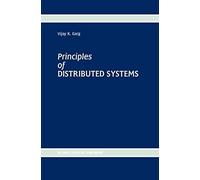 Principles Of Distributed Systems