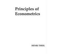 Principles of Econometrics Henri Theil (Auteur)
