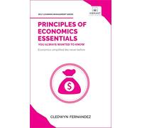 Principles of Economics Essentials You Always Wanted To Know