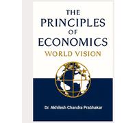 PRINCIPLES OF ECONOMICS: WORLD VISION