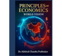 PRINCIPLES OF ECONOMICS: WORLD VISION