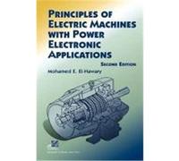 Principles of Electric Machines with Power Electronic Applications El-Hawary, Mohamed E., El-Hawary, M. E., El-Hawary (Auteur)