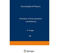 Principles Of Electrodynamics And Relativity / Prinzipien Der Elektrodynamik Und Relativitätstheorie