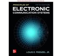 Principles of Electronic Communication Systems ISE by Louis Frenzel Louis Frenzel (Auteur)