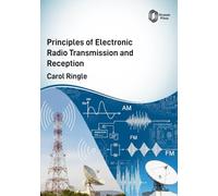 Principles of ELECTRONIC RADIO TRANSMISSION AND RECEPTION