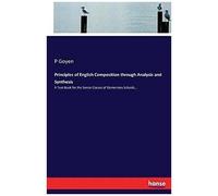 Principles Of English Composition Through Analysis And Synthesis