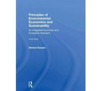 Principles of Environmental Economics and Sustainability: An Integrated Economic and Ecological Approach - [Version Originale] Inconnu (Auteur)