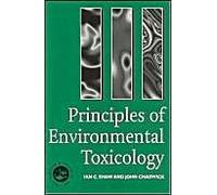 Principles of Environmental Toxicology Ian C. Shaw, John Chadwick (Auteur)