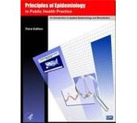 Principles of Epidemiology in Public Health Practice, 3rd Edition
