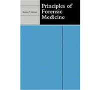 Principles of Forensic Medicine Stephen P. Robinson (Auteur)