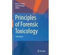 Principles Of Forensic Toxicology