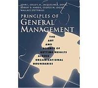 Principles of General Management George, W Logan, Jacqueline L. Doyle, John L. Colley, Robert D. Hardie, Wallace Stettinius (Auteur)