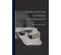 Principles Of General Physiology