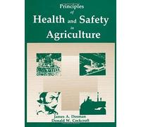 Principles Of Health And Safety In Agriculture