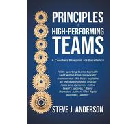 Principles Of High Performing Teams