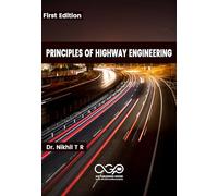 Principles of Highway Engineering