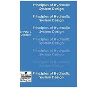 Principles Of Hydraulic System Design