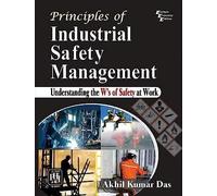 Principles Of Industrial Safety Management