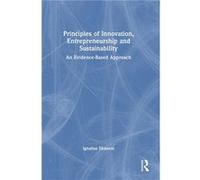 Principles of Innovation Entrepreneurship and Sustainability - Ekanem Ignatius Middlesex University UK - Taylor amp Francis Ltd - Livre en Anglais - Hardb Ekanem Ignatius Middlesex University UKEkanem