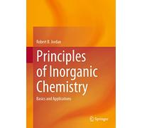 Principles of Inorganic Chemistry: Basics and Applications