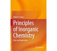 Principles of Inorganic Chemistry: Basics and Applications